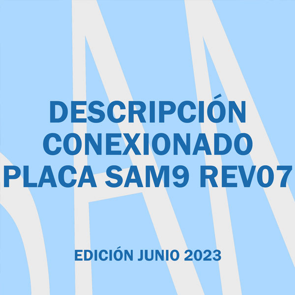CONEXIONADO PLACA SAM9 REV.7